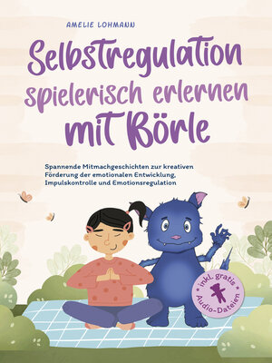 cover image of Selbstregulation spielerisch erlernen mit Börle